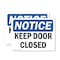 Signmission Keep Door Closed, 10 in W x Rectangle, Vinyl Decal OS-2PACK-NS-D-710-L-15855 - alternate 1
